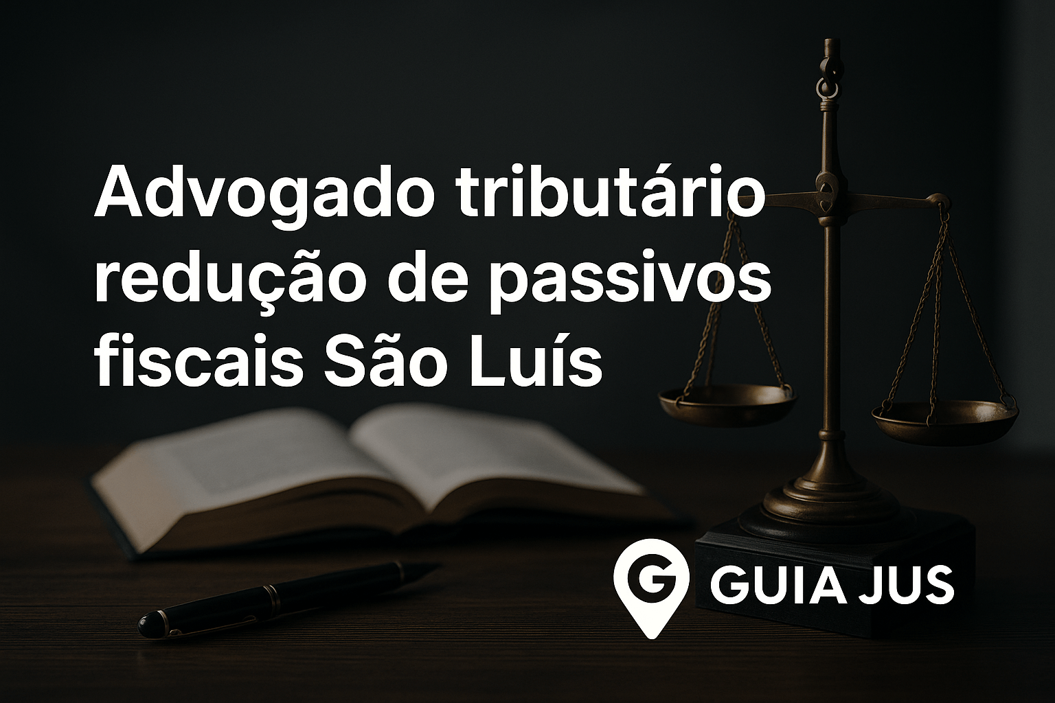 Advogado tributário redução de passivos fiscais São Luís