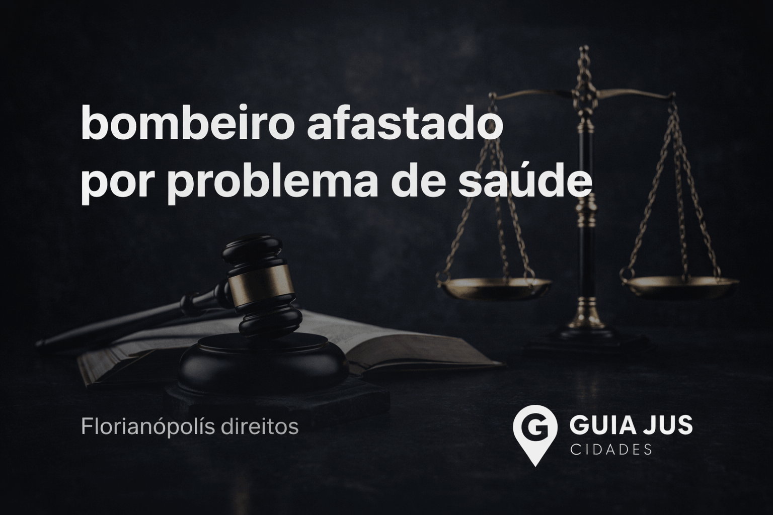  bombeiro afastado por problema de saúde: Florianópolis direitos