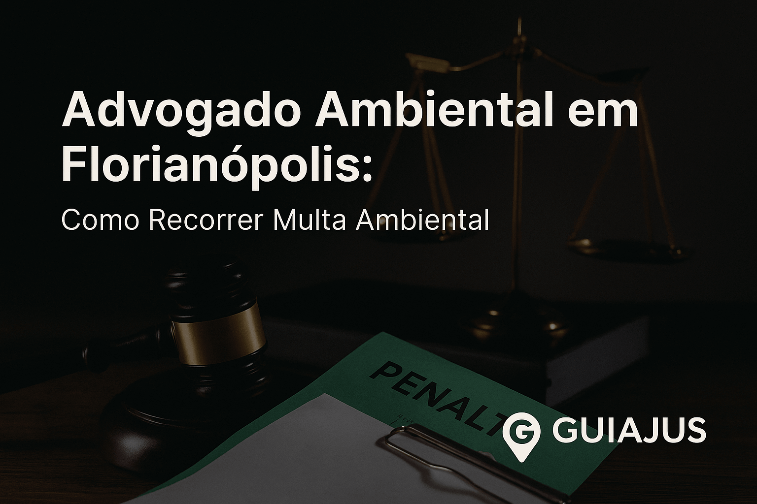 Advogado Ambiental em Florianópolis: Como Recorrer Multa Ambiental