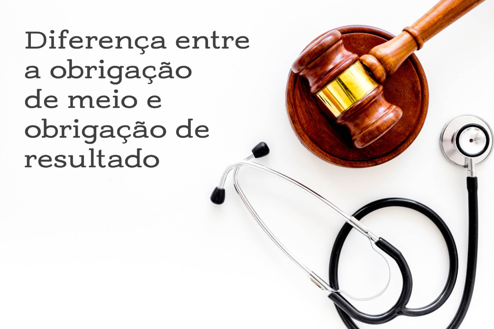 Diferença entre a obrigação de meio e obrigação de resultado