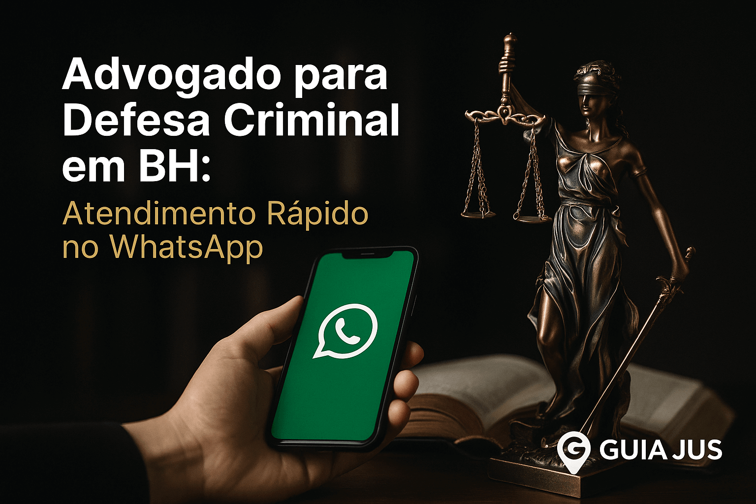 Advogado para Defesa Criminal em BH WhatsApp: Atendimento Rápido
