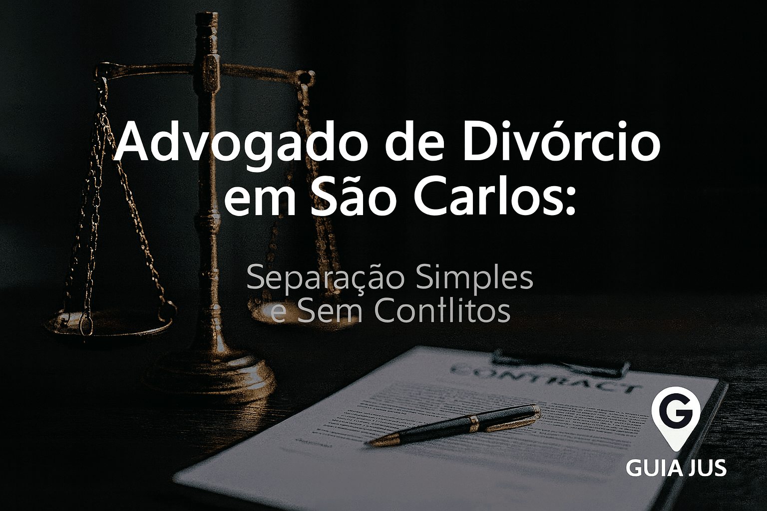 Advogado de Divórcio em São Carlos: Separação Simples e Sem Conflitos