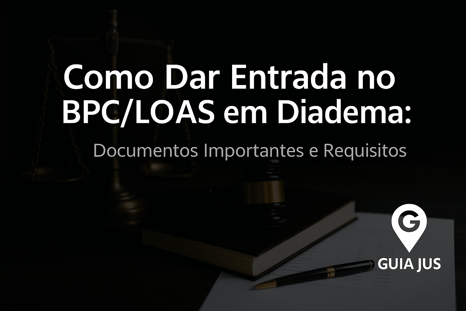 Advogado para Dar Entrada no BPC/LOAS em Diadema: Requisitos e Documentos Essenciais