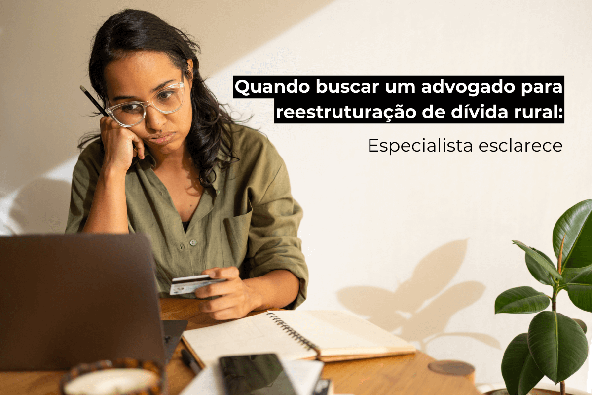 Advogado Rural em Porto Alegre Esclarece: Quando Buscar Auxílio para Reestruturação de Dívida Rural