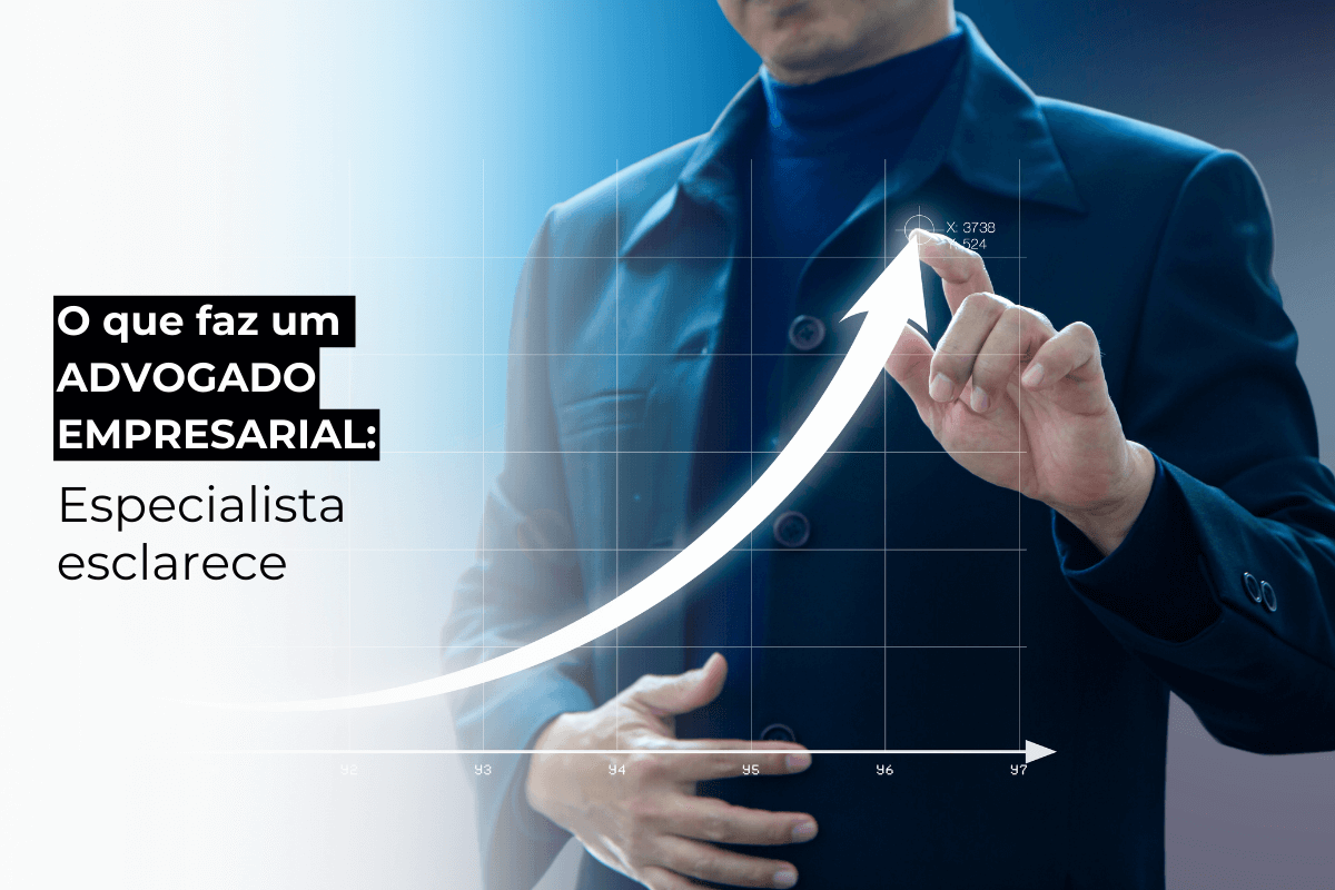 Advogado Empresarial Belo Horizonte Esclarece: O Que Faz Um Advogado Empresarial